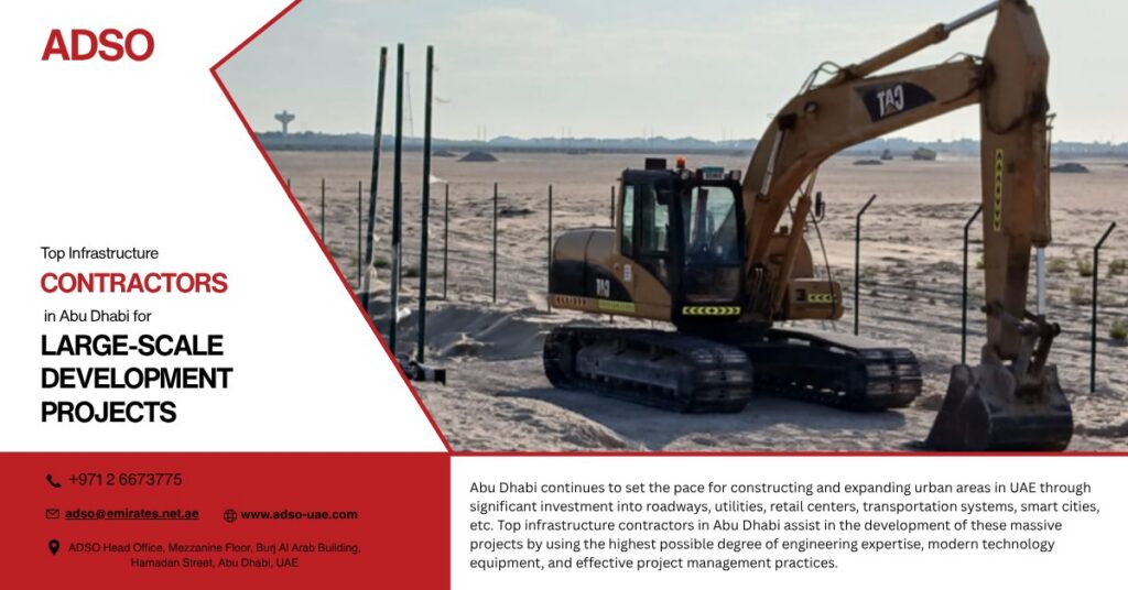 Top Infrastructure Contractors in Abu Dhabi for Large-Scale Development Projects